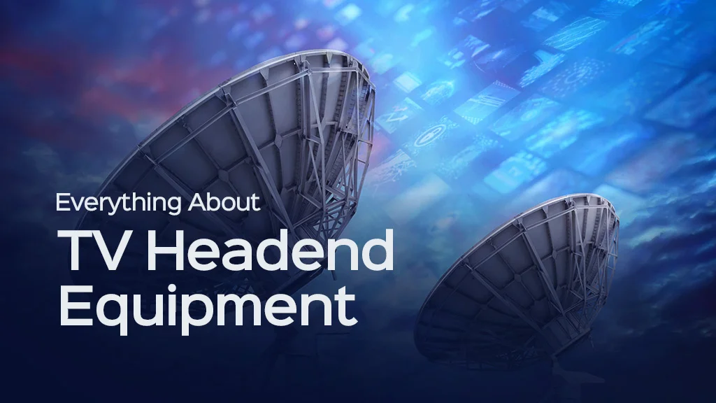 Headend TV Equipment