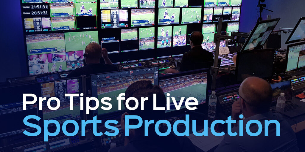 Live Sports Production Live Sports Production